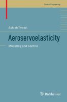 Aeroservoelasticity Modeling and Control /