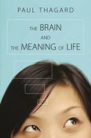 The Brain and the Meaning of Life.