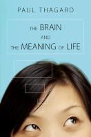 The brain and the meaning of life /