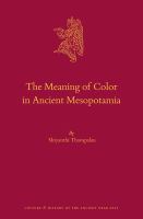The meaning of color in ancient Mesopotamia /