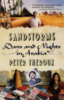 Sandstorms : days and nights in Arabia /