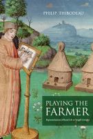 Playing the farmer : representations of rural life in Vergil's Georgics /