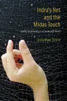 Indra's Net and the Midas Touch : Living Sustainably in a Connected World.