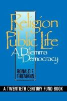 Religion in public life : a dilemma for democracy /