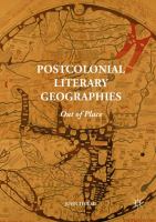 Postcolonial Literary Geographies : Out of Place.