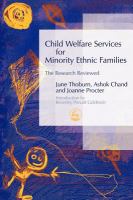 Child welfare services for minority ethnic families the research reviewed /
