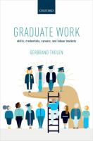 Graduate work : skills, credentials, careers, and labour markets /