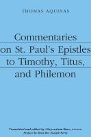 Commentaries on St. Paul's Epistles to Timothy, Titus, and Philemon /