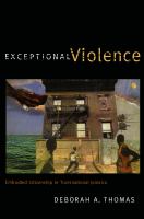 Exceptional violence embodied citizenship in transnational Jamaica /