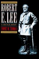 Robert E. Lee : a biography /