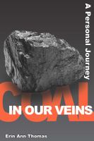 Coal in our veins a personal journey /