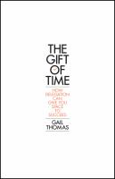 The gift of time how delegation can give you space to succeed /