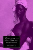 Romanticism and slave narratives transatlantic testimonies /