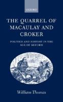 The quarrel of Macaulay and Croker : politics and history in the age of reform /