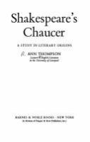 Shakespeare's Chaucer : a study in literary origins /