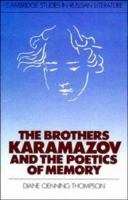 The brothers Karamazov and the poetics of memory /