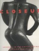 Closeup : lessons in the art of seeing African sculpture from an American Collection and the Horstmann Collection /