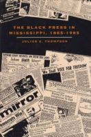 The Black press in Mississippi, 1865-1985 /
