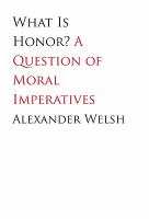 What Is Honor? : A Question of Moral Imperatives.