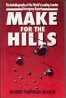 Make for the hills : memories of Far Eastern wars /