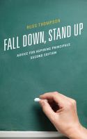 Fall down, stand up advice for aspiring principals /