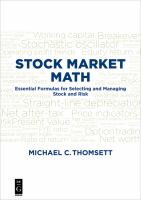 Stock Market Math : Essential Formulas for Selecting and Managing Stock and Risk.