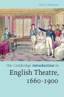 The Cambridge introduction to English theatre, 1660-1900 /