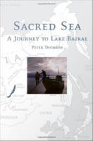 Sacred Sea : A Journey to Lake Baikal.