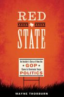 Red state an insider's story of how the GOP came to dominate Texas politics /