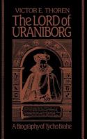 The Lord of Uraniborg : a biography of Tycho Brahe /