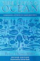 The living ocean : understanding and protecting marine biodiversity /