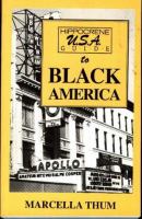 Hippocrene U.S.A. guide to Black America : a directory of historic and cultural sites relating to Black America /