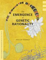 The Emergence of Genetic Rationality : Space, Time, and Information in American Biological Science, 1870-1920.