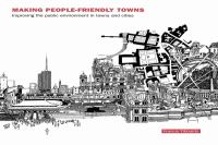 Making people-friendly towns