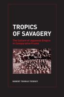 Tropics of savagery the culture of Japanese empire in comparative frame /
