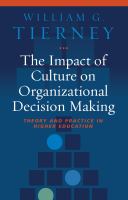 The impact of culture on organizational decision-making theory and practice in higher education /