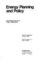 Energy planning and policy : the political economy of Project Independence /