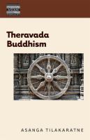 Theravada Buddhism : the view of the elders /