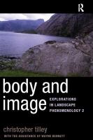 Body and image explorations in landscape phenomenology 2 /