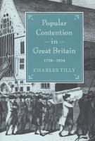Popular contention in Great Britain, 1758-1834 /