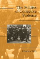 The politics of collective violence /