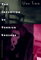 The invention of curried sausage /