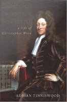 His invention so fertile a life of Christopher Wren /