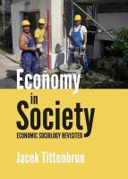 Economy in society economic sociology revisited /