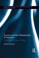 Tourism and the globalization of emotions the intimate economy of tango /