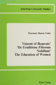 Vincent of Beauvais' "De eruditione filiorum nobilium" : the education of women /