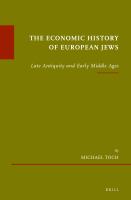 The Economic History of European Jews : Late Antiquity and Early Middle Ages.