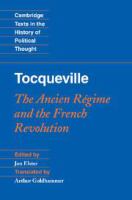 Tocqueville The Ancien Régime and the French Revolution /
