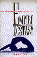 Empire of ecstasy : nudity and movement in German body culture, 1910-1935 /