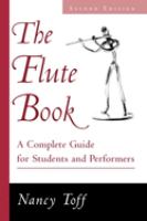 The flute book : a complete guide for students and performers /